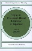 Topics in Constraint-Based Grammar of Japanese
