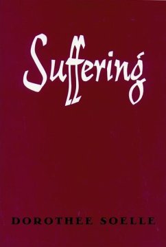 Suffering - Soelle, Dorothee