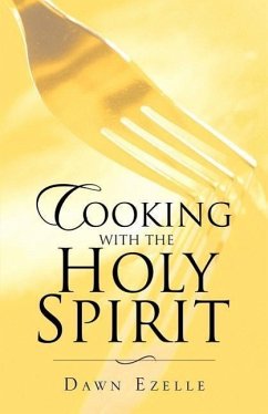 Cooking With the Holy Spirit - Ezelle, Dawn