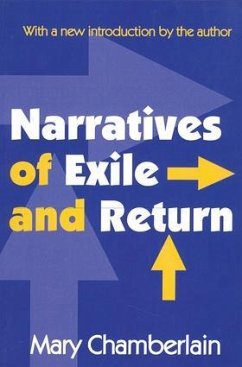 Narratives of Exile and Return - Chamberlain, Mary