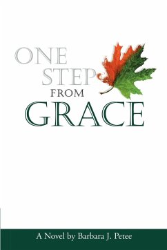 One Step from Grace - Petee, Barbara J.