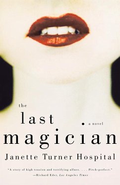 The Last Magician - Hospital, Janette Turner