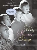 My Heart Sings Out - Teacher's Edition