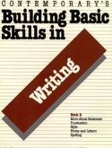 Building Basic Skills in Writing