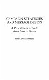 Campaign Strategies and Message Design
