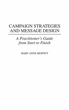 Campaign Strategies and Message Design - Moffitt, Mary
