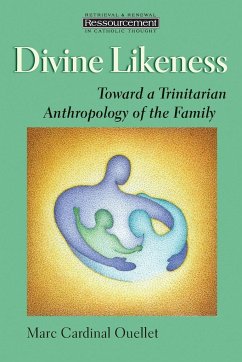 Divine Likeness - Ouellet, Marc Cardinal