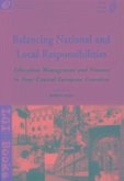 Balancing National and Local Responsibilities: Education Management and Finance in Four Central European Countries