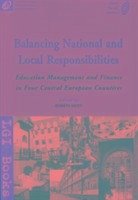 Balancing National and Local Responsibilities: Education Management and Finance in Four Central European Countries - Davey, K.