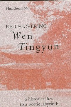 Rediscovering Wen Tingyun - Mou, Huaichuan