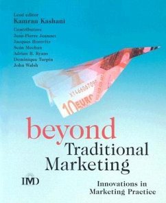 Beyond Traditional Marketing: Innovations in Marketing Practice - Kashani, Kamran; Jeannet, Jean-Pierre; Horovitz, Jacques