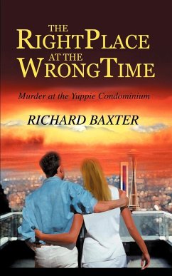 The Right Place at the Wrong Time - Baxter, Richard