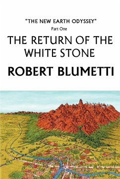 The Return of the White Stone - Blumetti, Robert