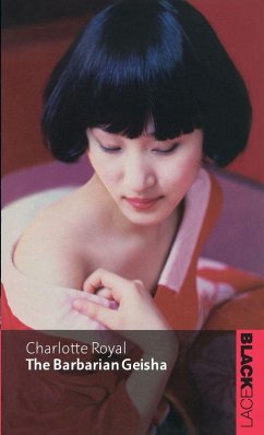 The Barbarian Geisha - Royal, Charlotte