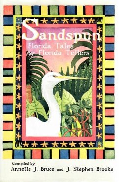 Sandspun: Florida Tales by Florida Tellers