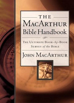 The MacArthur Bible Handbook - MacArthur, John F
