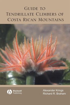 Guide to Tendrillate Climbers of Costa Rican Mountains - Krings, Alexander; Braham, Richard R