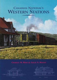 Canadian National's Western Stations - Bohi, Charles