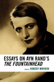 Essays on Ayn Rand's The Fountainhead
