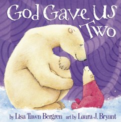 God Gave Us Two - Bergren, Lisa Tawn