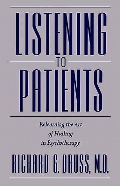 Listening to Patients - Druss, Richard G