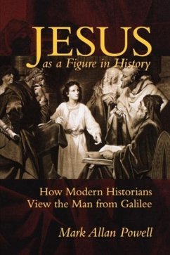 Jesus as a Figure in History - Powell, Mark Allan