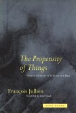 The Propensity of Things