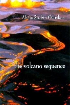 The Volcano Sequence - Ostriker, Alicia Suskin