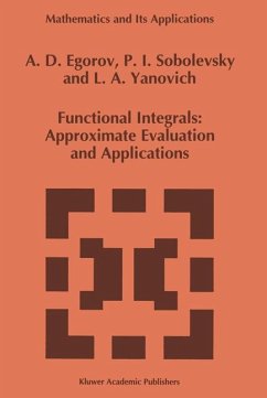 Functional Integrals - Egorov, A. D.;Sobolevsky, P. I.;Yanovich, L. A.