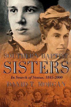 Southern Baptist Sisters - Morgan, David T.