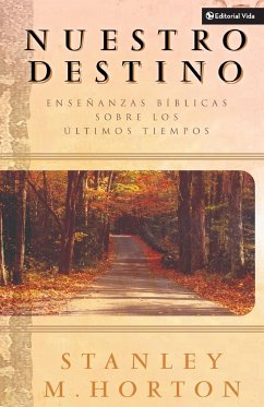 Nuestro Destino - Horton, Stanley M.