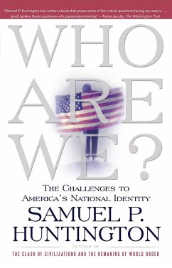 Who Are We?: The Challenges to America's National Identity - Huntington, Samuel P.
