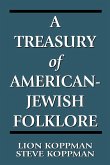 A Treasury of American-Jewish Folklore