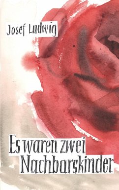 Es waren zwei Nachbarskinder - Ludwig, Josef