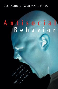 Antisocial Behavior - Wolman, Benjamin B.