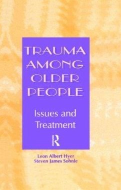 Trauma Among Older People - Hyer, Leon Albert; Sohnle, Steven