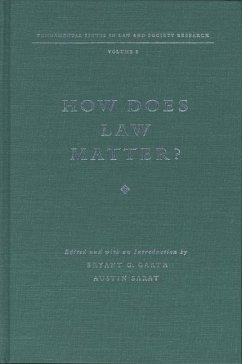 How Does Law Matter?: Fundamental Issues in Law and Society