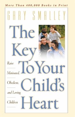 The Key to Your Child's Heart - Smalley, Gary