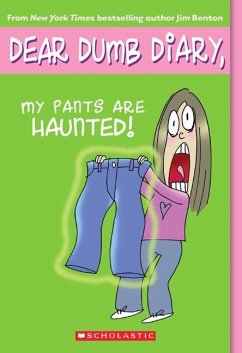 My Pants Are Haunted (Dear Dumb Diary #2) - Benton, Jim