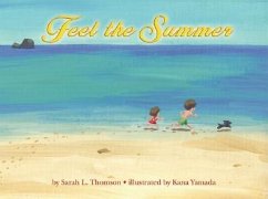 Feel the Summer - Thomson, Sarah L.