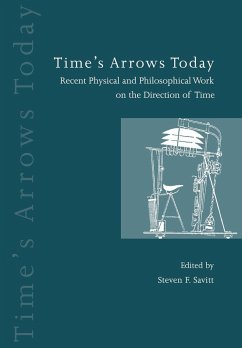 Time's Arrows Today - Savitt, F. (ed.)