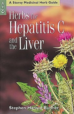 Herbs for Hepatitis C and the Liver - Harrod Buhner, Stephen