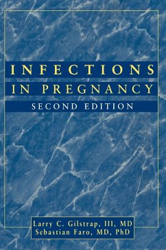 Infections in Pregnancy - Gilstrap, Larry C.; Faro, Sebastian