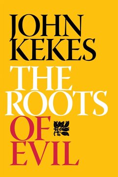 The Roots of Evil - Kekes, John