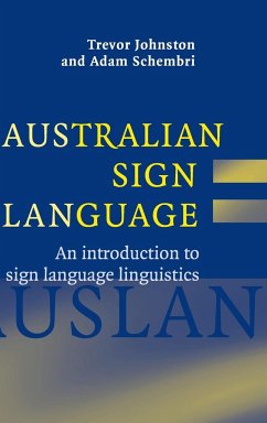 Australian Sign Language (Auslan) - Johnston, Trevor; Schembri, Adam