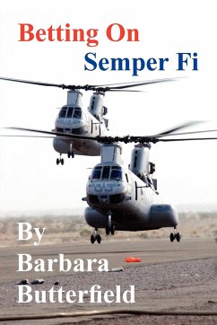 Betting on Semper Fi - Butterfield, Barbara