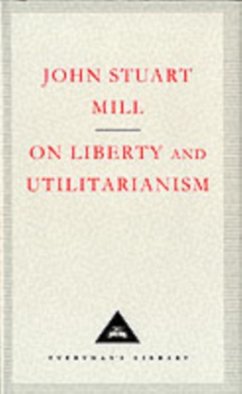 On Liberty and Utilitarianism Cover On Liberty and Utilitarianism