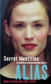 Secret Identities - An Unofficial and Un Secret Identities - An Unofficial and Un