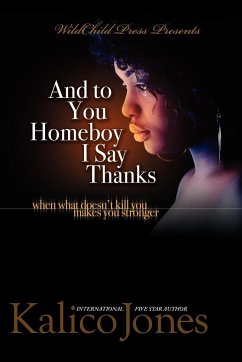 And to You, Homeboy I Say Thanks! - Williamson, Mia; Jones, Kalico