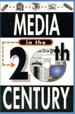 Media in the Twentieth Century - Alexander, Oscar W.